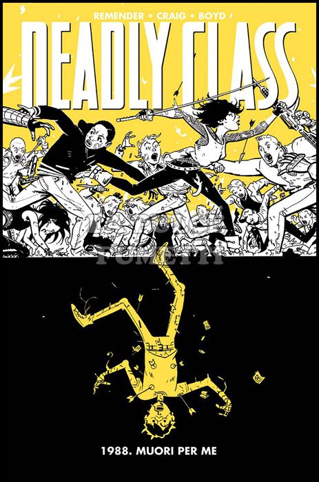 PANINI COMICS 100% HD - DEADLY CLASS #     4: 1988 - MUORI PER ME